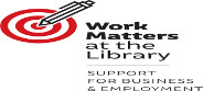 Work Matters at the Library Work Matters at the Library